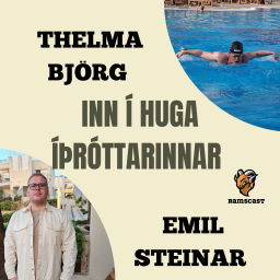 Podcast thumbnail for Inn Í Huga Íþróttarinnar Með Emil Steinar Og Thelma Björg