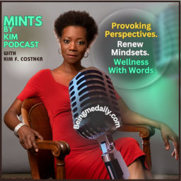 Podcast thumbnail for Mints By Kim Podcast - Beingmedaily.com