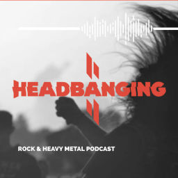 Podcast thumbnail for HeadbangingMX, Rock y Heavy Metal Podcast