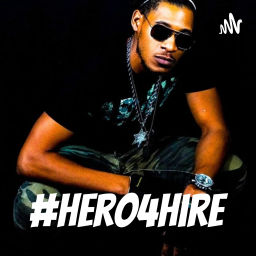 Podcast thumbnail for #Hero4Hire 👁
