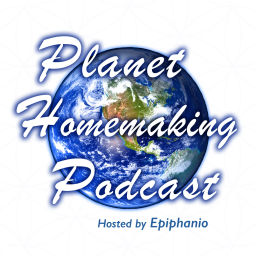 Podcast thumbnail for Planet Homemaking