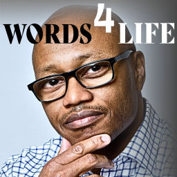 Podcast thumbnail for Words 4 Life