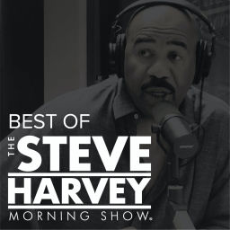 Podcast thumbnail for Best of The Steve Harvey Morning Show
