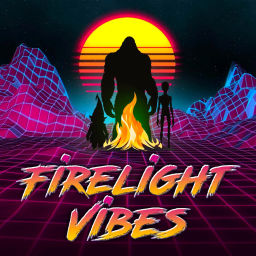 Podcast thumbnail for Firelight Vibes