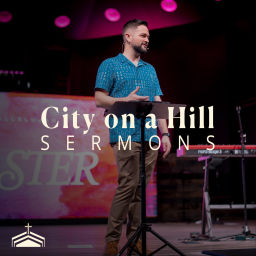 Podcast thumbnail for City On a Hill DFW Sermons