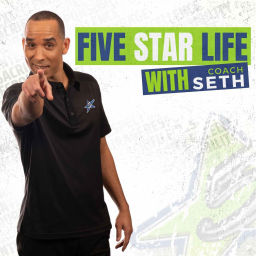 Podcast thumbnail for Five Star Life with Coach Seth