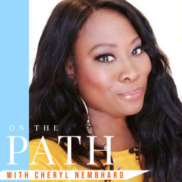 Podcast thumbnail for On the Path w/ Cheryl Nembhard