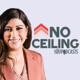 Podcast thumbnail for No Ceiling by SBJ Podcasts
