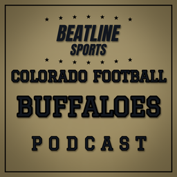 Podcast thumbnail for Beatline Colorado Football - Daily Podcast On The Colorado Buffaloes