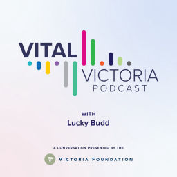 Podcast thumbnail for Vital Victoria Podcast
