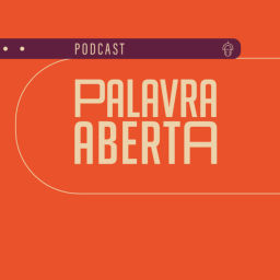 Podcast thumbnail for Palavra Aberta