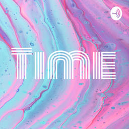 Podcast thumbnail for Time