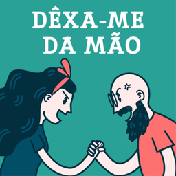 Podcast thumbnail for Dêxa-me da Mão