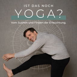 Podcast thumbnail for Ist das noch Yoga? Vom Suchen und Finden der Erleuchtung
