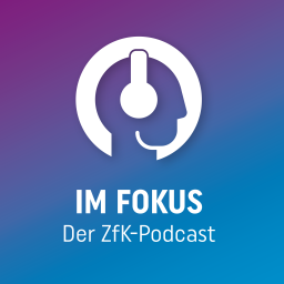 Podcast thumbnail for Im Fokus - Der ZfK-Podcast