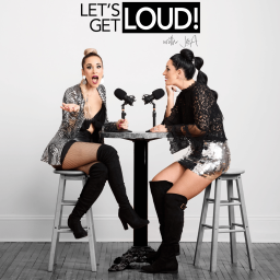 Podcast thumbnail for Let’s Get Loud! with J&A