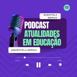 Podcast thumbnail for Atualidades Em Educação