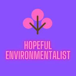 Podcast thumbnail for Hopeful Environmentalist