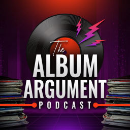 Podcast thumbnail for The Album Argument