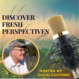 Podcast thumbnail for Discover Fresh Perspectives