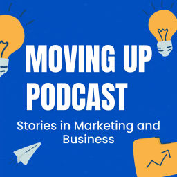 Podcast thumbnail for Moving Up