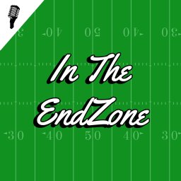 Podcast thumbnail for In The Endzone