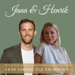 Podcast thumbnail for Jana & Henrik - Från vardag till välmående