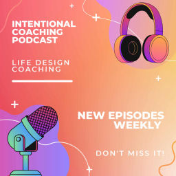 Podcast thumbnail for Intentional Coaching  Podcast