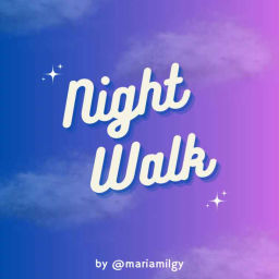 Podcast thumbnail for Night Walk
