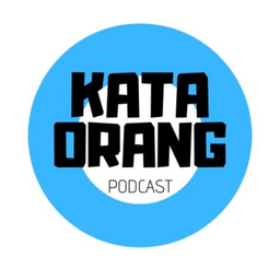 Podcast thumbnail for KataOrang Podcast