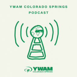 Podcast thumbnail for YWAM Colorado Springs Podcast