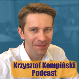 Podcast thumbnail for Krzysztof Kempiński Podcast