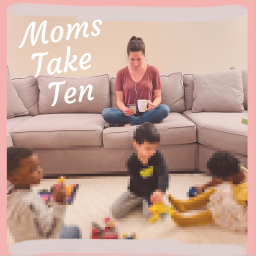 Podcast thumbnail for Moms Take Ten