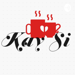 Podcast thumbnail for Kay☕Si