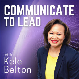 Podcast thumbnail for Communicate to Lead