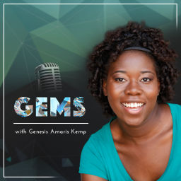 Podcast thumbnail for GEMS with Genesis Amaris Kemp