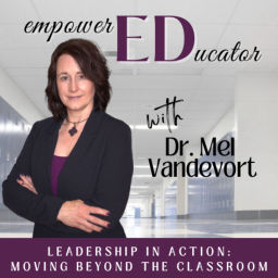 Podcast thumbnail for Empowered Educator: Leadership in Motion | Educational Leadership, Educational Administration, Educational Leadership Careers, Career Transition