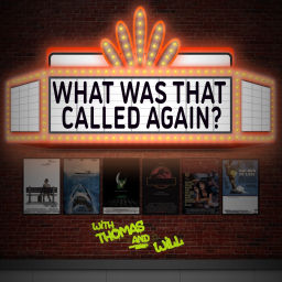 Podcast thumbnail for What Was That Called Again?