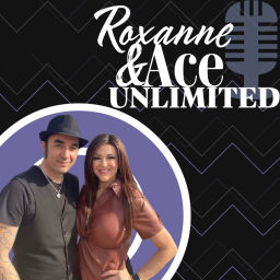 Podcast thumbnail for Roxanne & Ace