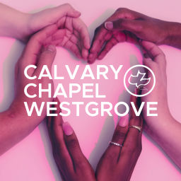 Podcast thumbnail for Calvary Chapel WestGrove Sermons
