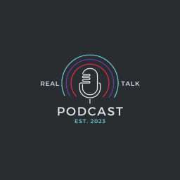Podcast thumbnail for Real Talk Podcast