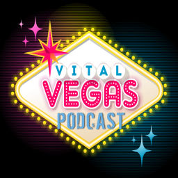 Podcast thumbnail for Vital Vegas Podcast