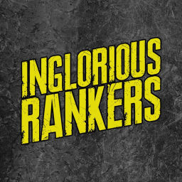 Podcast thumbnail for Inglorious Rankers