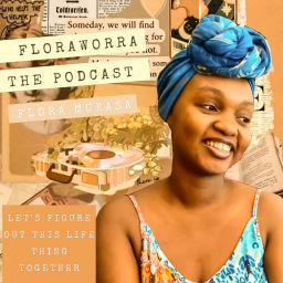 Podcast thumbnail for Floraworra