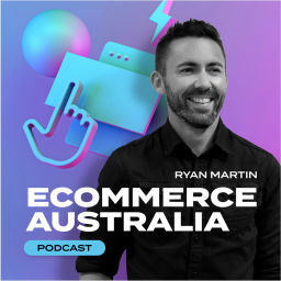 Podcast thumbnail for eCommerce Australia