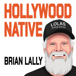 Podcast thumbnail for Hollywood Native Brian Lally