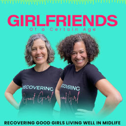 Podcast thumbnail for Girlfriends of a Certain Age