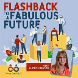 Podcast thumbnail for Flashback to a Fabulous Future