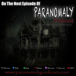 Podcast thumbnail for Paranomaly Podcast