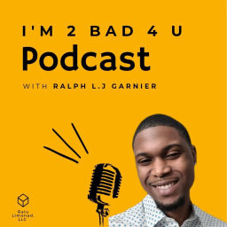 Podcast thumbnail for I'M 2 BAD 4 U